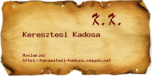 Keresztesi Kadosa névjegykártya